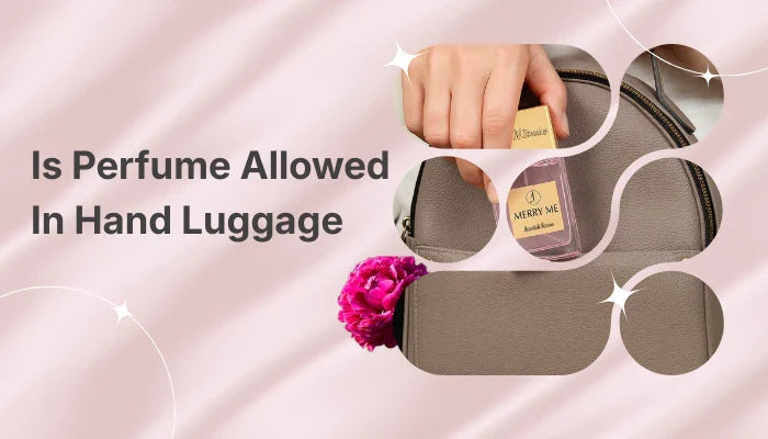 Is Perfume Allowed in Hand Luggage? Complete Guide by Scentories